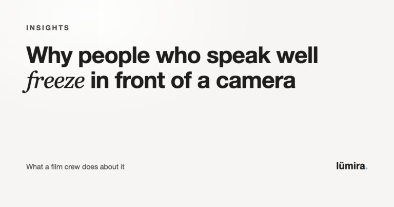 Why people who speak well freeze in front of a camera Why people who speak well freeze in front of a camera